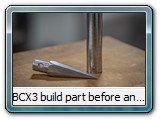 BCX3 build part before and after completion